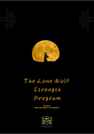 The Lone Wolf Strength Program